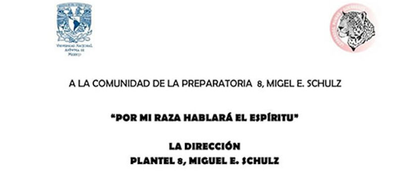 A LACOMUNIDAD DE LA PREPARATORIA 8, MIGUEL E. SCHULZ