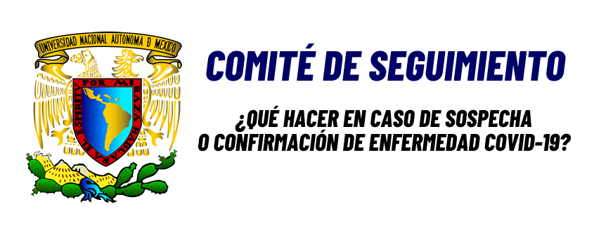 Aviso del Comité de Seguimiento Covid 19 UNAM