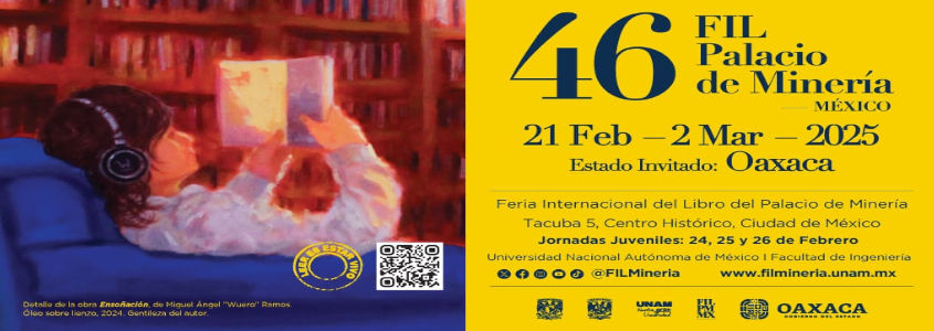 46 FERIA INTERNACIONAL DEL LIBRO DEL PALACIO DE MINERÍA