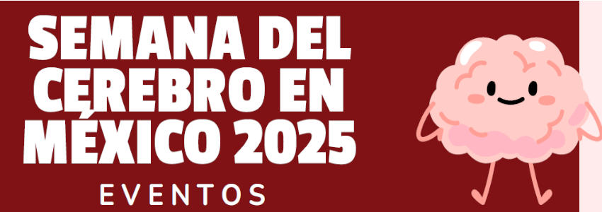 SEMANA DEL CEREBRO EN MÉXICO 2025